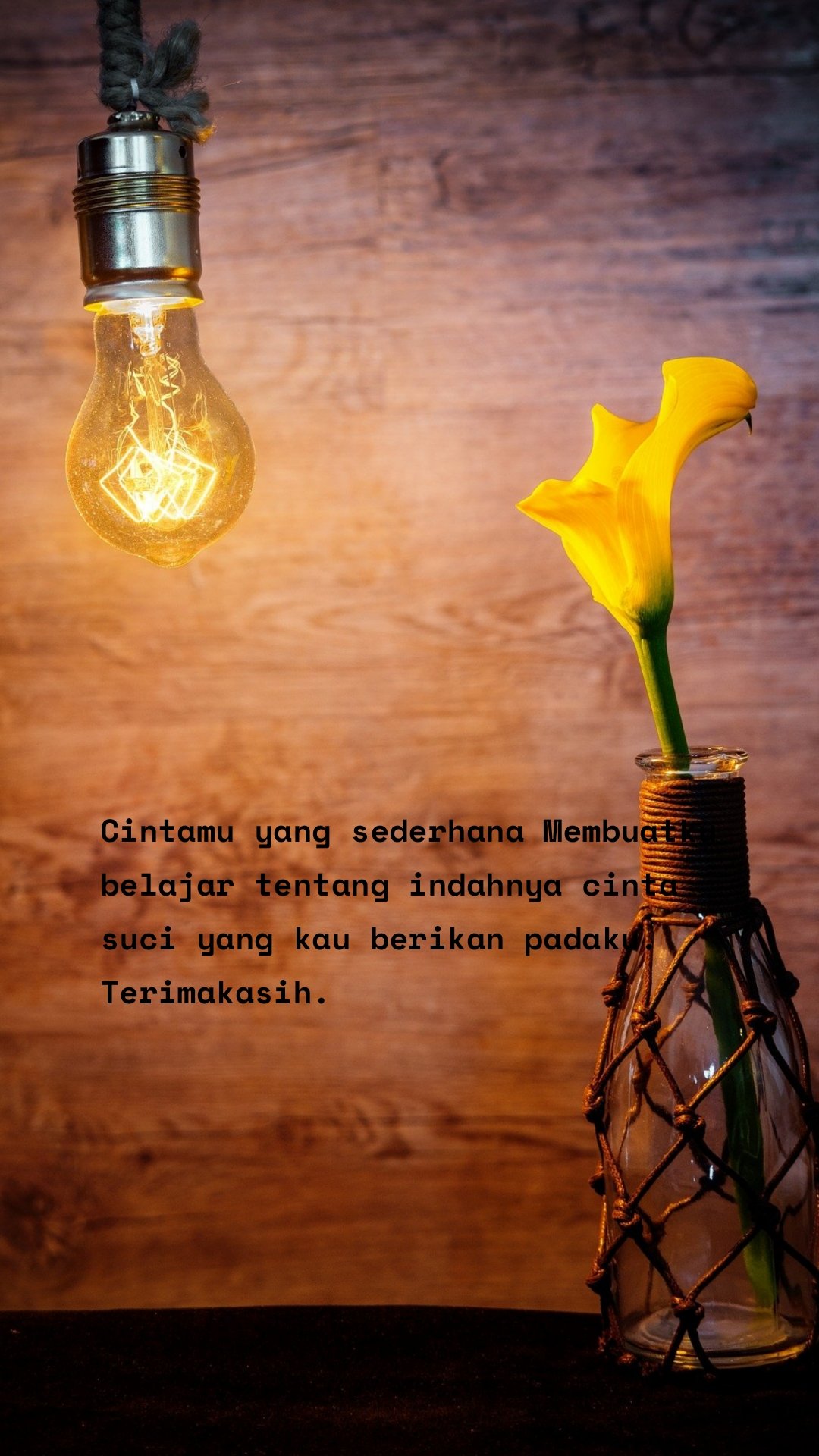 Cintamu yang sederhana Membuatku belajar tentang indahnya cinta suci yang kau berikan padaku. Terimakasih.